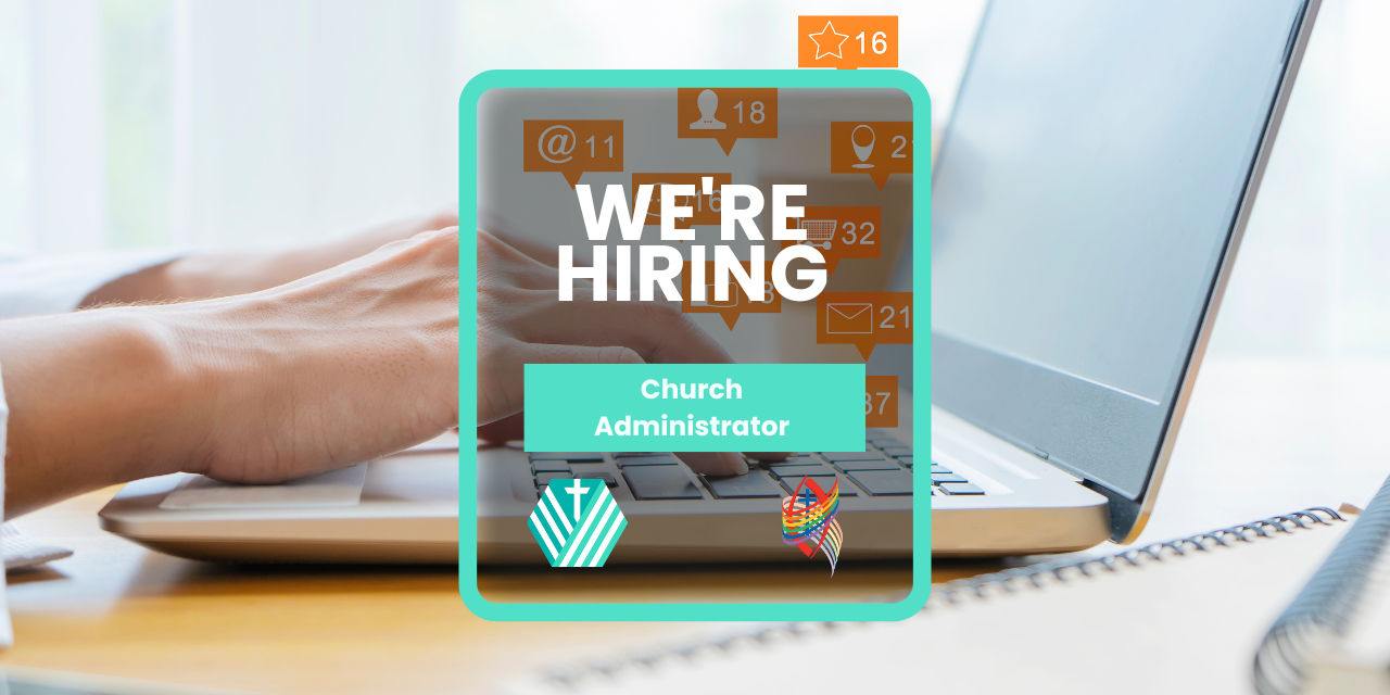 We're hiring a Church admin